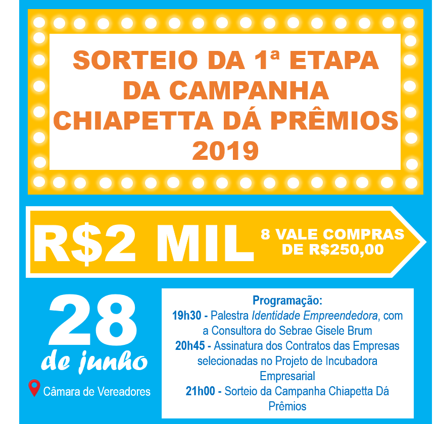 Sorteio da 1ª etapa da Campanha Chiapetta Dá Prêmios é nesta sexta-feira, 28